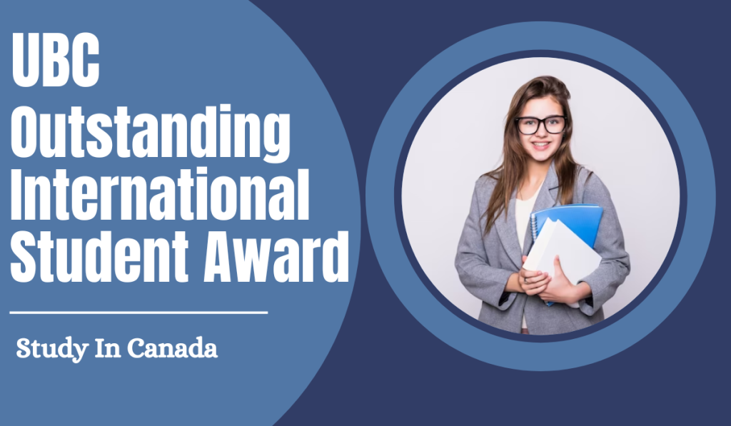 UBC Outstanding International Student Award in Canada